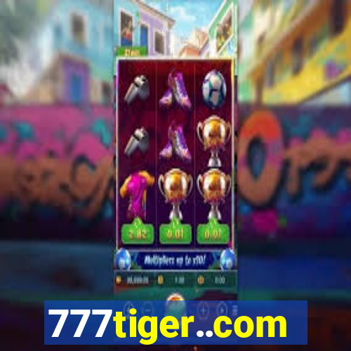 777tiger..com