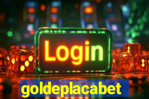 goldeplacabet