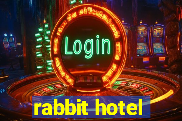 rabbit hotel