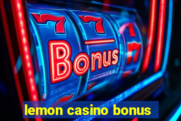 lemon casino bonus