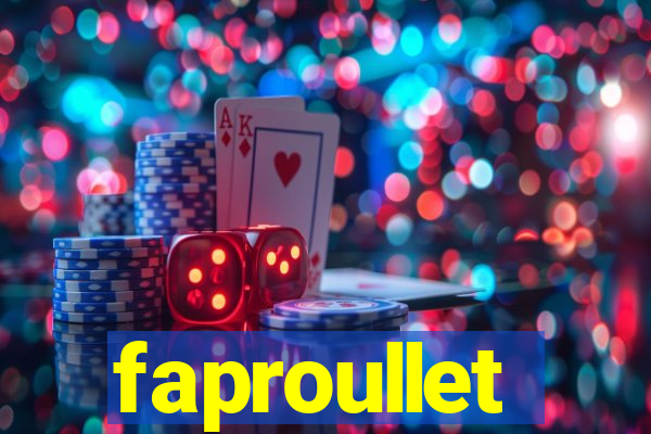 faproullet