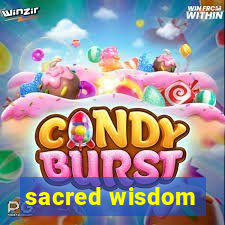 sacred wisdom