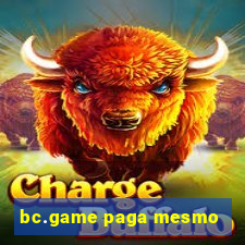 bc.game paga mesmo