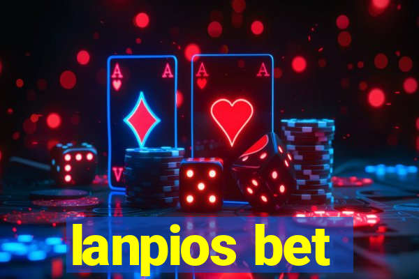 lanpios bet