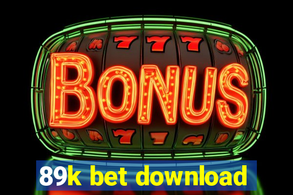 89k bet download