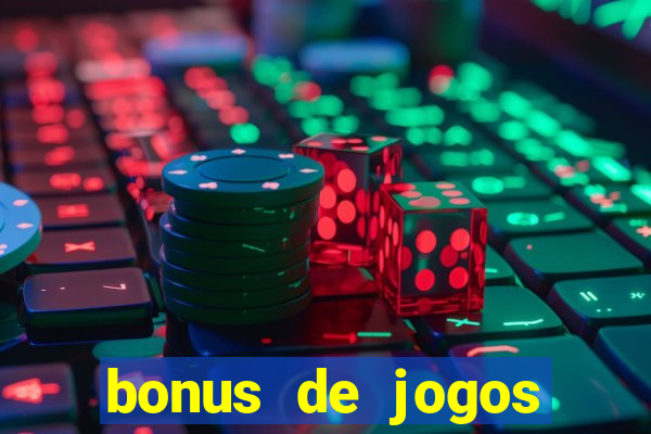 bonus de jogos estrela bet