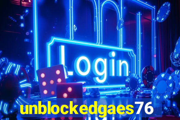 unblockedgaes76