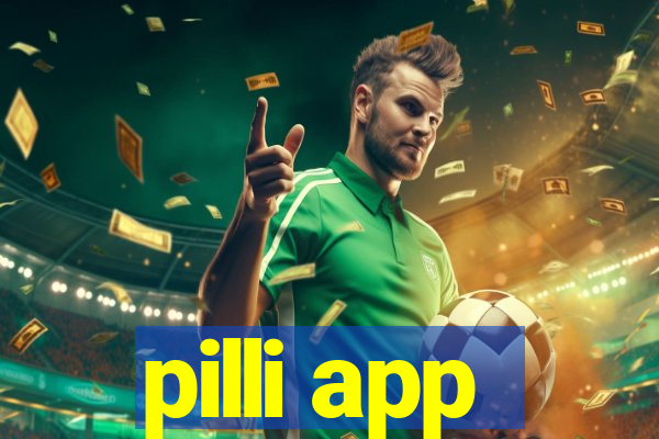 pilli app