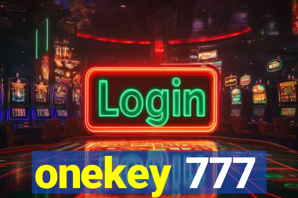 onekey 777