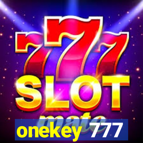 onekey 777