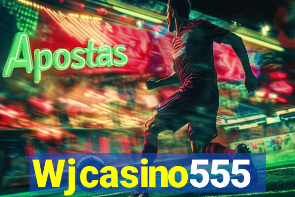 Wjcasino555