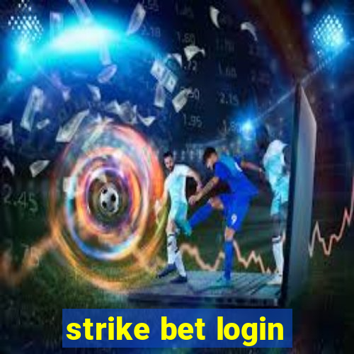 strike bet login