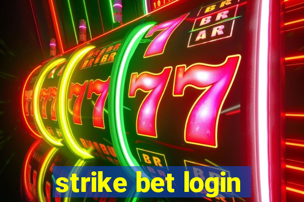 strike bet login