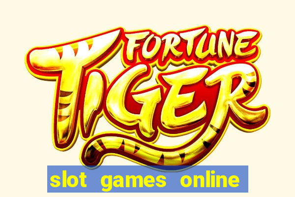 slot games online for free