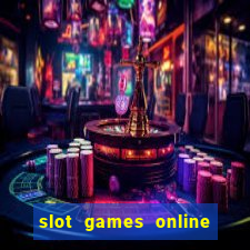 slot games online for free