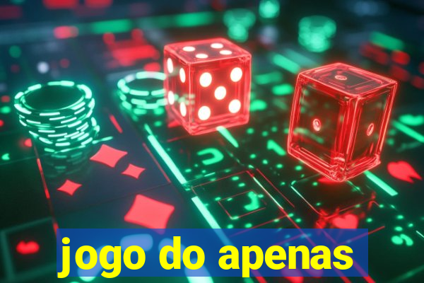 jogo do apenas