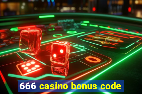 666 casino bonus code