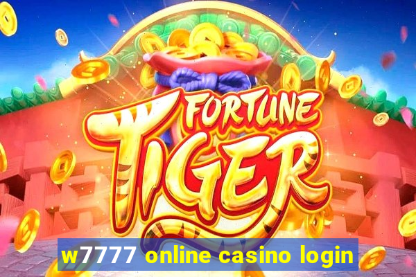 w7777 online casino login