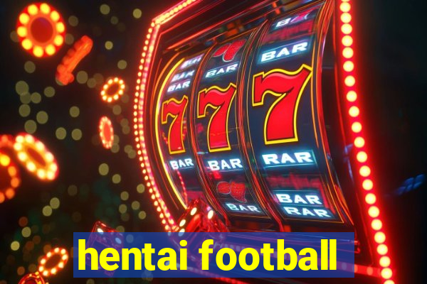 hentai football