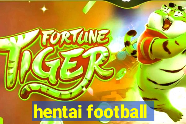 hentai football