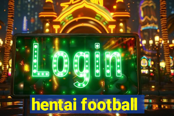 hentai football