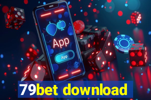 79bet download