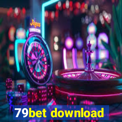 79bet download