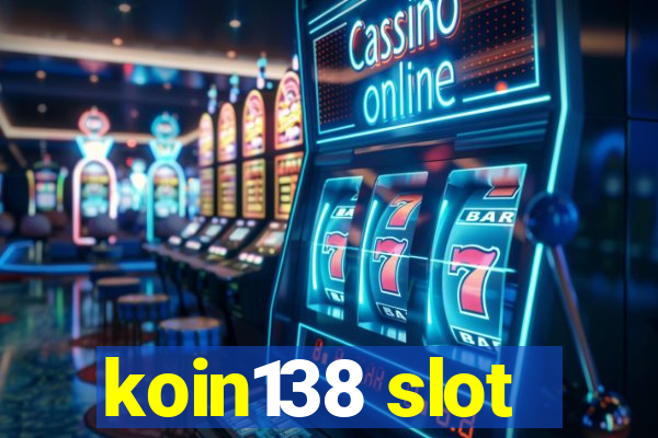 koin138 slot