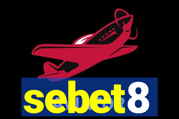 sebet8