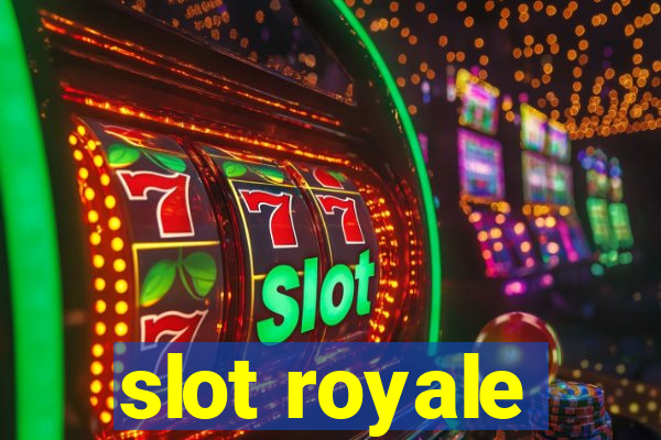 slot royale