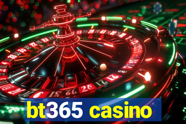 bt365 casino