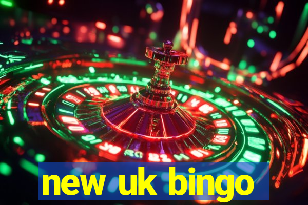 new uk bingo