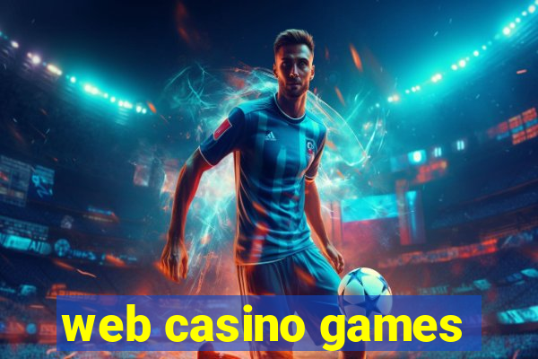 web casino games