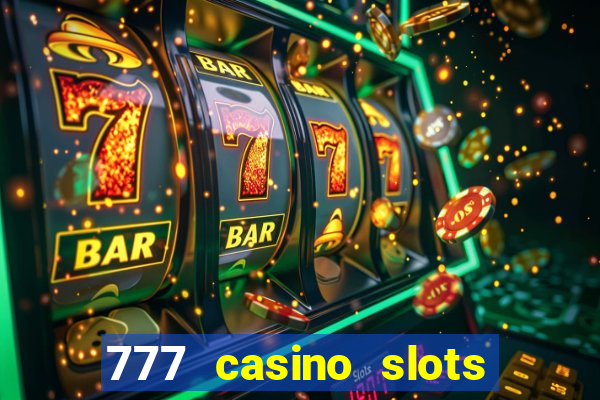 777 casino slots and roulette downloadable content