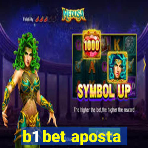 b1 bet aposta