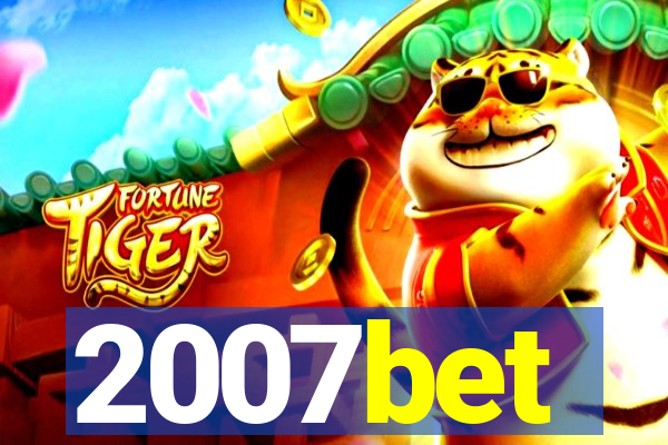 2007bet