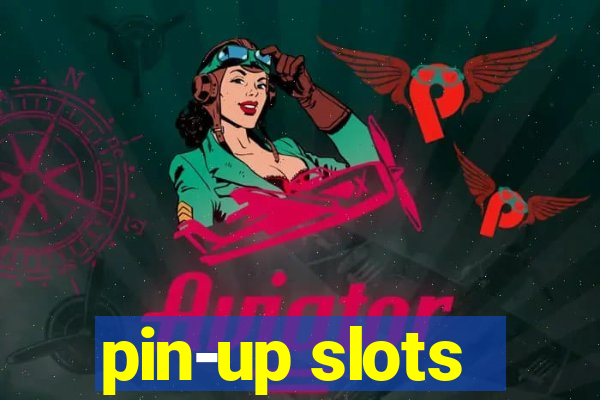 pin-up slots