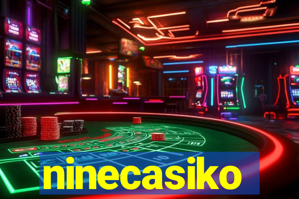 ninecasiko