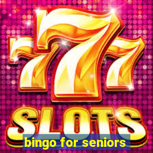 bingo for seniors