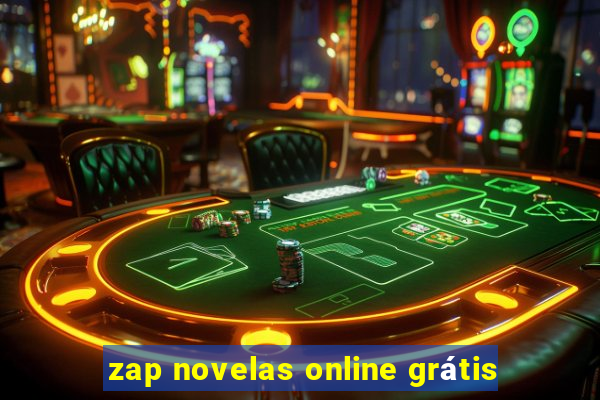 zap novelas online grátis