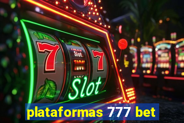 plataformas 777 bet