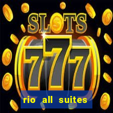 rio all suites hotel and casino las vegas