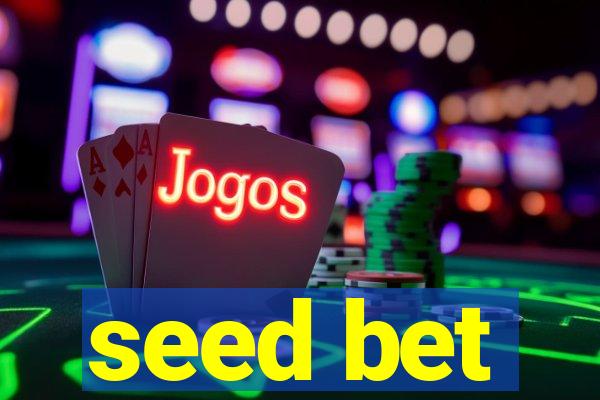 seed bet