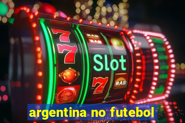 argentina no futebol