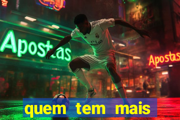 quem tem mais possibilidade de ganhar o jogo hoje