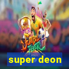 super deon