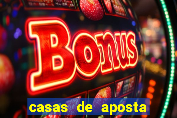 casas de aposta com deposito de 1 real