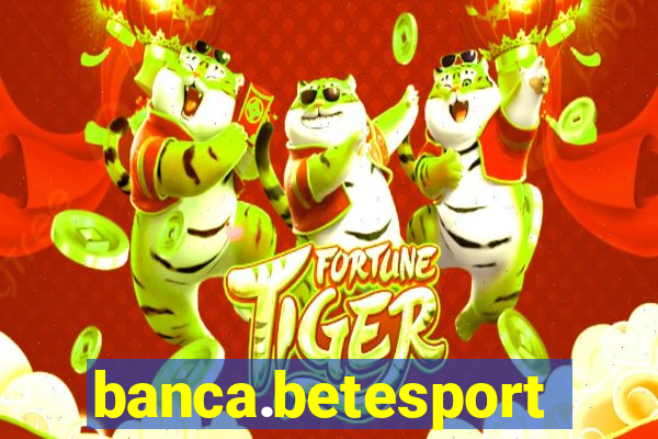 banca.betesporte