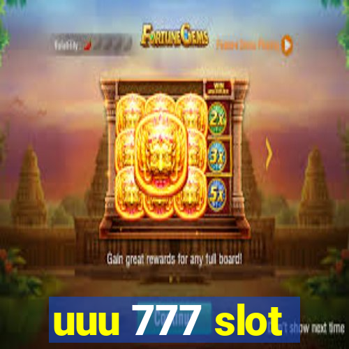 uuu 777 slot