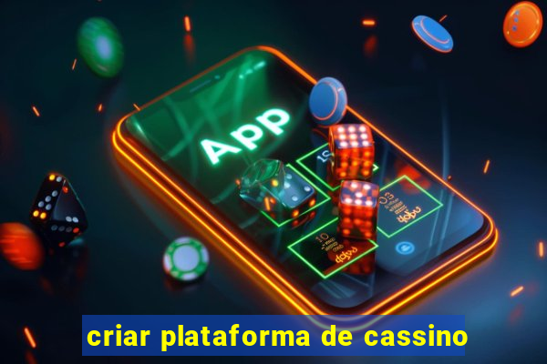 criar plataforma de cassino